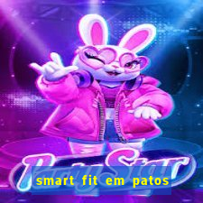 smart fit em patos de minas